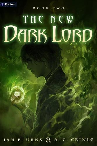 The New Dark Lord 2: An Isekai Progression Fantasy