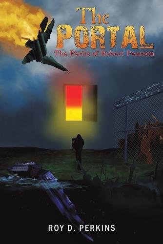 The Portal: The Perils of Robert Pearson