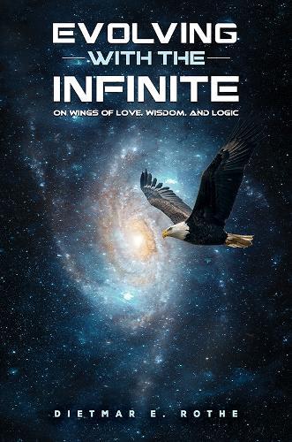 Evolving with the Infinite: On Wings of Love, Wisdom, and Logic