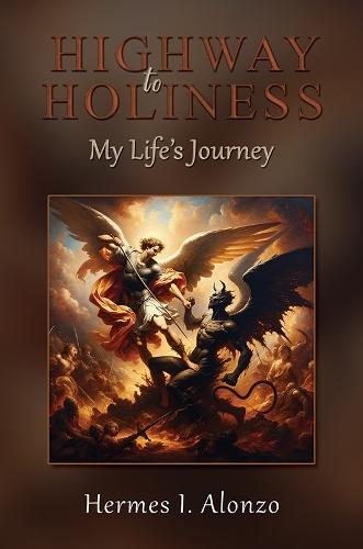 Highway to Holiness: My Life's Journey