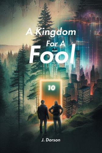 A Kingdom For A Fool