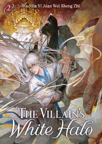 The Villain's White Halo (Novel) Vol. 2