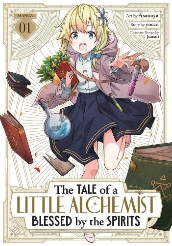 The Tale of a Little Alchemist Blessed by the Spirits (Manga) Vol. 1