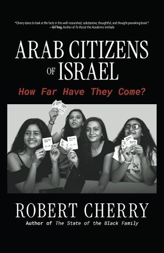 Arab Citizens of Israel: How Far Have They Come?