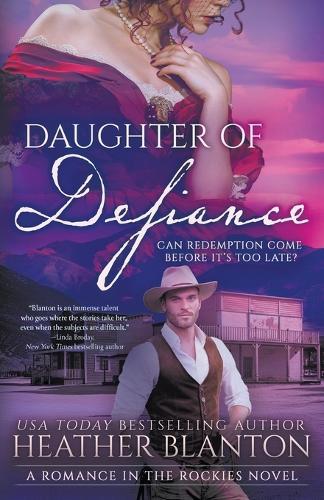 Daughter Of Defiance: A Christian Historical Romance Series