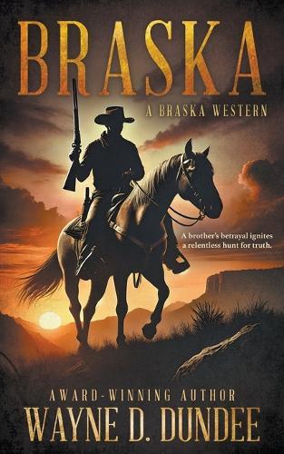 Braska: A Traditional Western Adventure Series