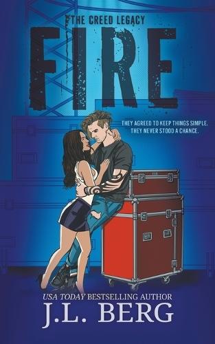 Fire: A Forced Proximity Rockstar Romance