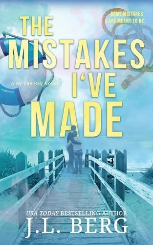 The Mistakes I've Made: A Small Town Forced Proximity Romance