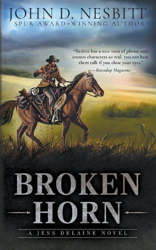 Broken Horn: A Jess Delaine Western Mystery