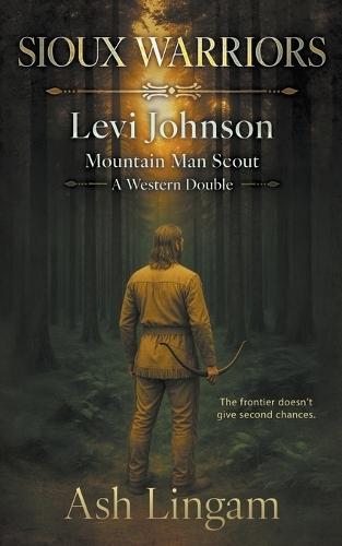 Sioux Warriors: A Western Double