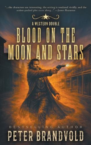 Blood on the Moon and Star: A Western Double