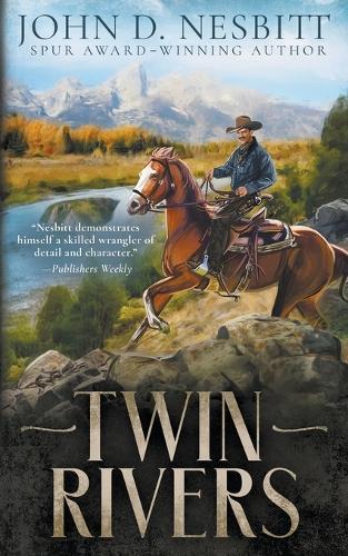 Twin Rivers: A Classic Western Adventure