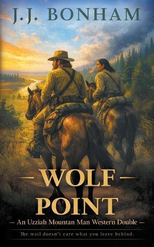 Wolf Point: A Western Double