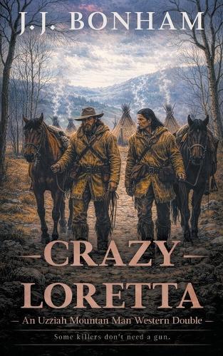 Crazy Loretta: A Western Double