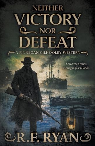 Neither Victory Nor Defeat: A Historical Western Series