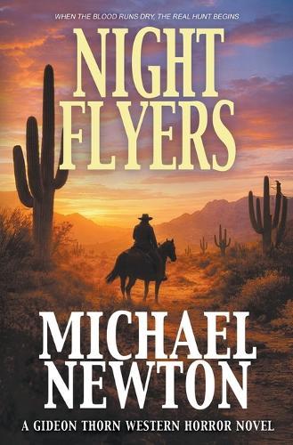 Night Flyers: A Weird Western