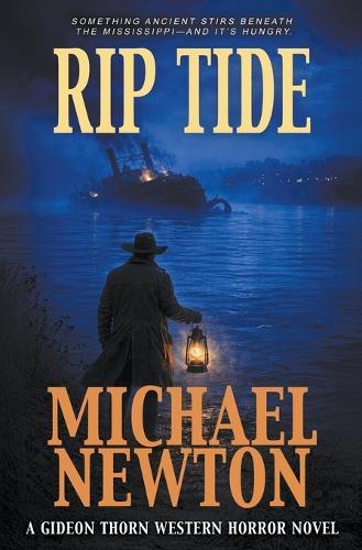 Rip Tide: A Weird Western