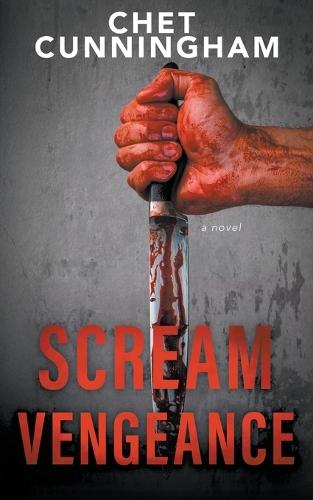 Scream Vengeance: A Psychological Thriller