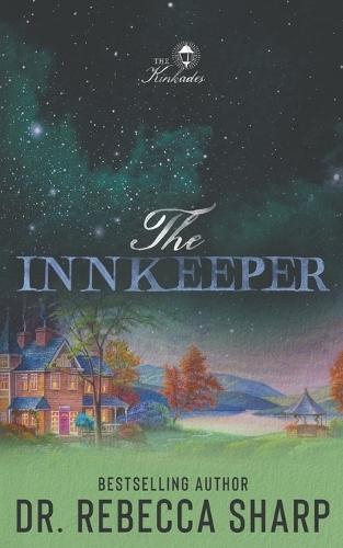 The Innkeeper: A Small Town Fake Dating Romance