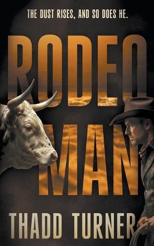Rodeo Man: A Contemporary Western