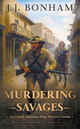 Murdering Savages: A Western Double
