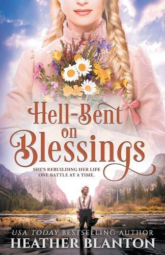 Hell-Bent on Blessings: A Historical Romance
