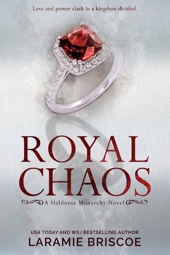 Royal Chaos: A Contemporary Royal Romance Novel