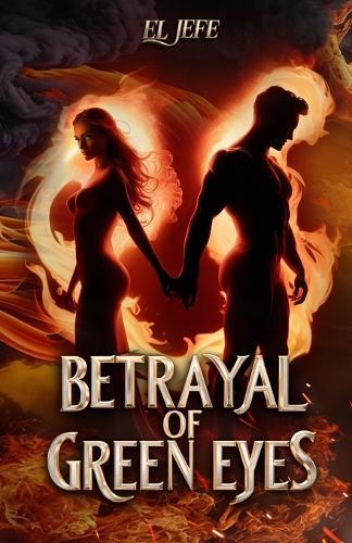 Betrayal Of Green Eyes