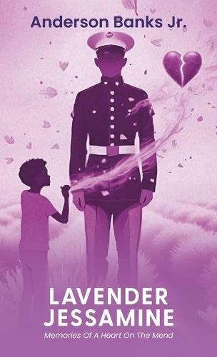 Lavender Jessamine, Memories Of A Heart On The Mend