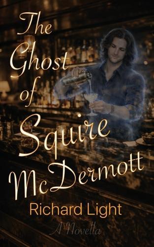 The Ghost of Squire McDermott