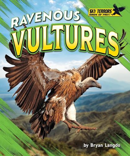 Ravenous Vultures