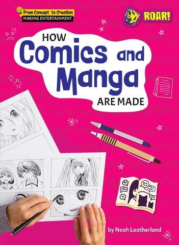 How Comics and Manga Are Made