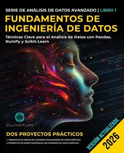 Fundamentos de Ingeniería de Datos: Técnicas Clave para el Análisis de Datos con Pandas, NumPy y Scikit-Learn