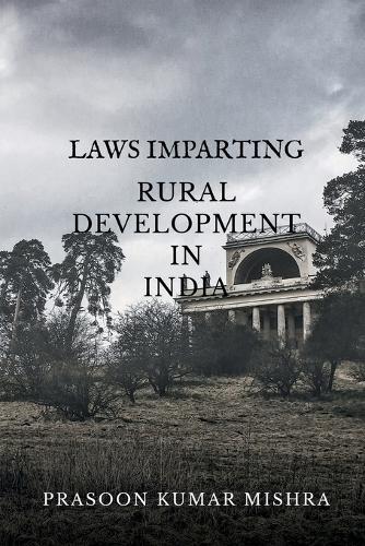 Laws Imparting Rural Development in India