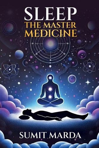 Sleep: The Master Medicine