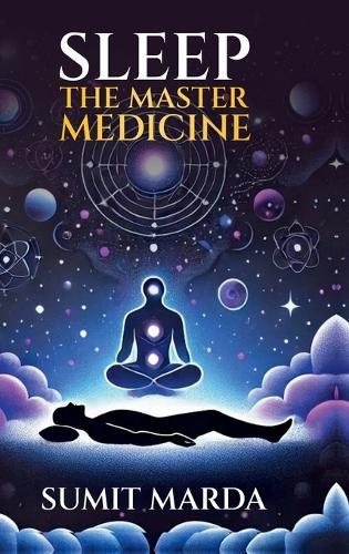 Sleep: The Master Medicine