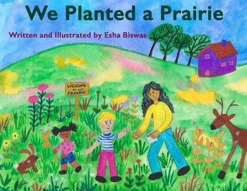 We Planted a Prairie