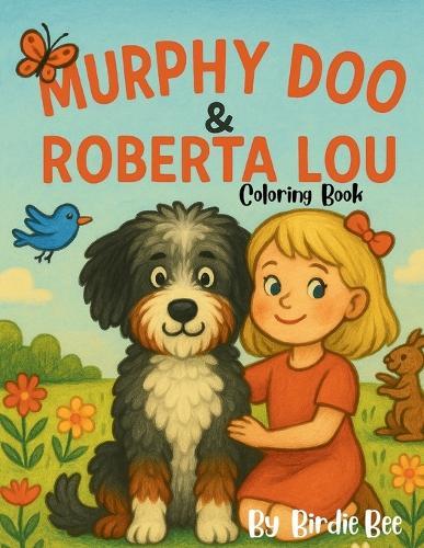 Murphy Doo and Roberta Lou Coloring Book