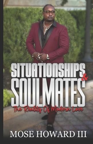 Situationships & Soulmates: The Reality of Modern Love