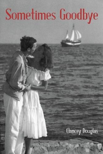Sometimes Goodbye