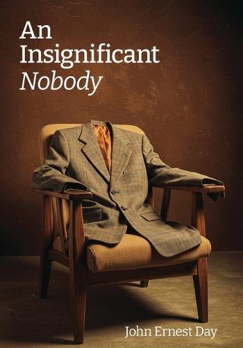 An Insignificant Nobody