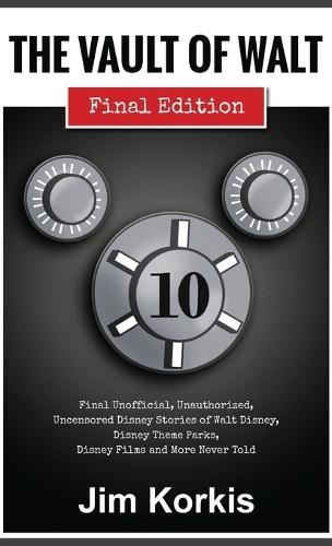 The Vault of Walt: Volume 10: Final Edition