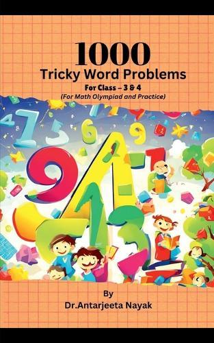 1000 Tricky Word Problems: For Class- 3 & 4 (For Math Olympiad and Practice)