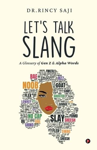 Let's Talk Slang: A Glossary of Gen Z & Alpha Words