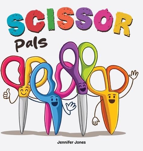 Scissor Pals: A Funny Classroom Story About Safety and Respect