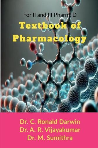 Textbook of Pharmacology: For II and III Pharm. D
