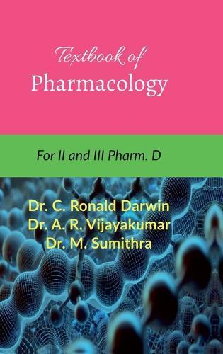 Textbook of Pharmacology: For II and III Pharm. D