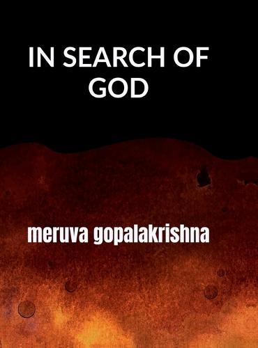 In Search of God by Meruva Gopalakrishna: Hindu Mythology Vs Western Psychology