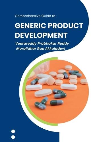 Comprehensive Guide to Generic Product Development: Theory and Practice