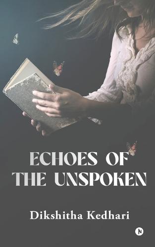 Echoes of the Unspoken